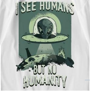 Alien Humanity Tshirt 